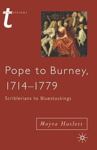 bokomslag Pope to Burney, 1714-1779