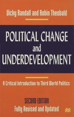 bokomslag Political Change and Underdevelopment: A Critical Introduction to Third World Politics