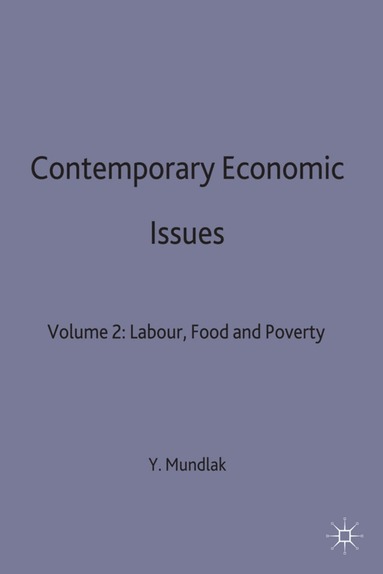 Y. Mundlak - Contemporary Economic Issues, Inbunden