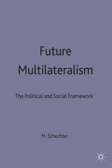 bokomslag Future Multilateralism