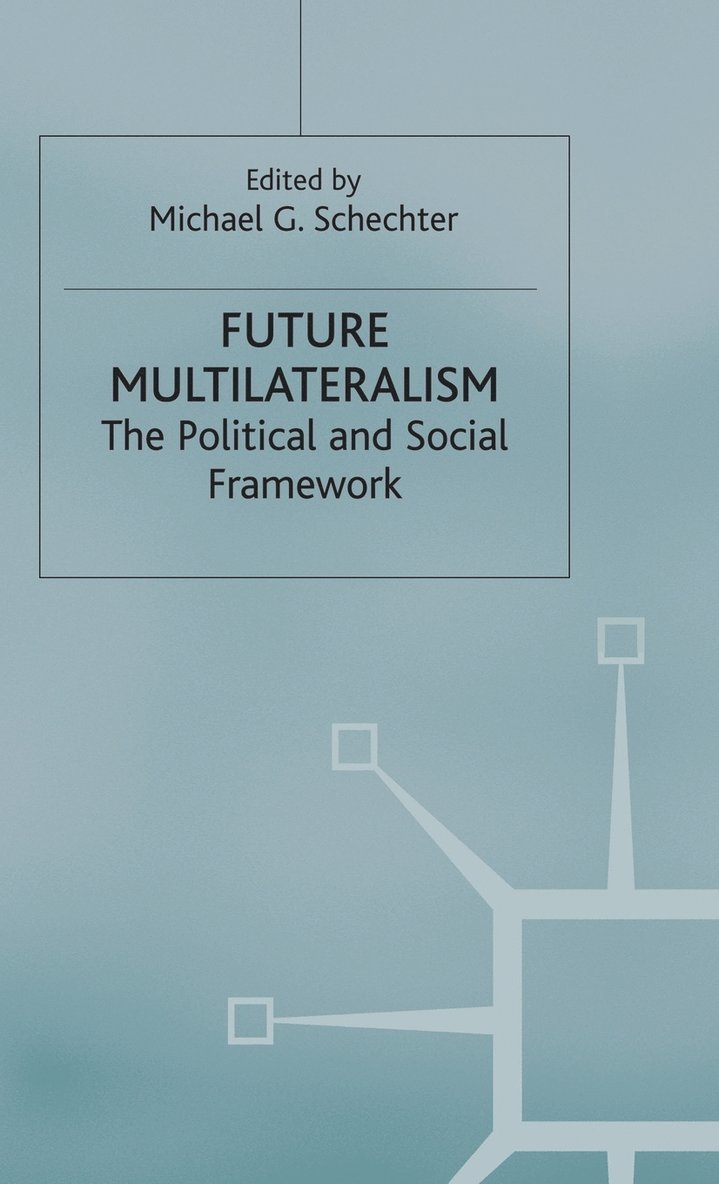 Future Multilateralism 1