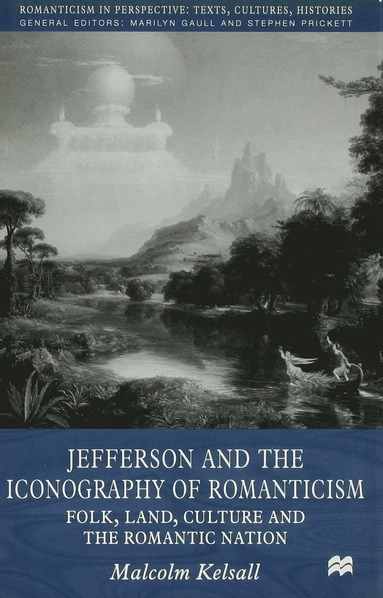 bokomslag Jefferson and the Iconography of Romanticism