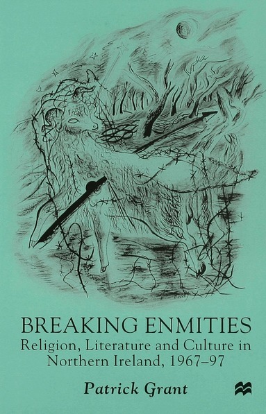 P. Grant - Breaking Enmities, Inbunden