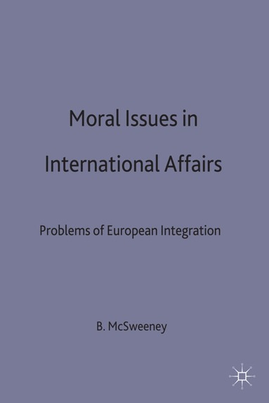 bokomslag Moral Issues in International Affairs