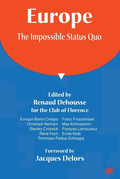 bokomslag Europe: The Impossible Status Quo