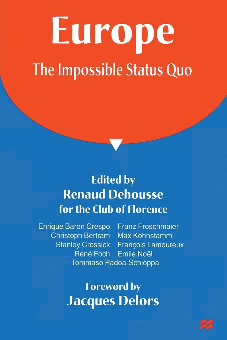 Europe: The Impossible Status Quo 1