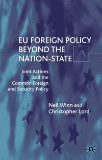 bokomslag EU Foreign Policy Beyond the Nation State