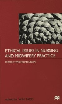 bokomslag Ethical Issues in Nursing and Midwifery Practice