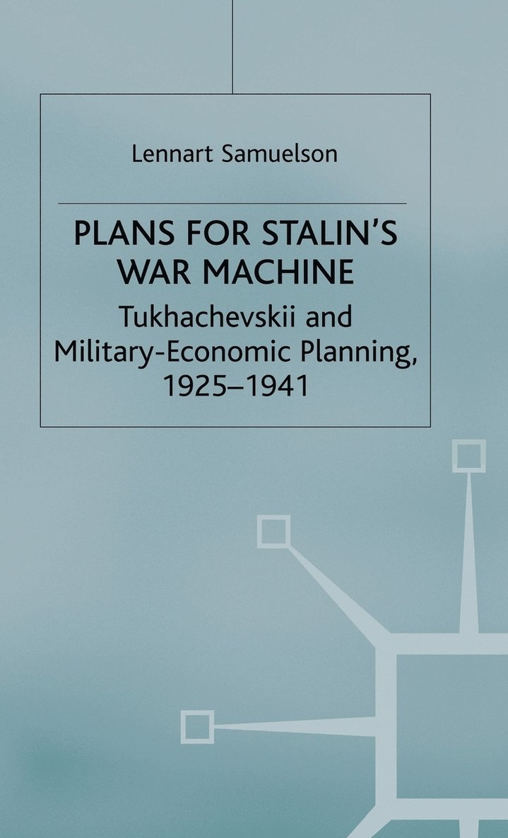 Plans for Stalin's War-Machine