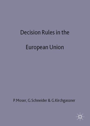 bokomslag Decision Rules in the European Union