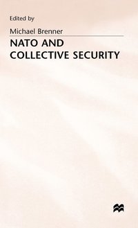 bokomslag Nato and Collective Security