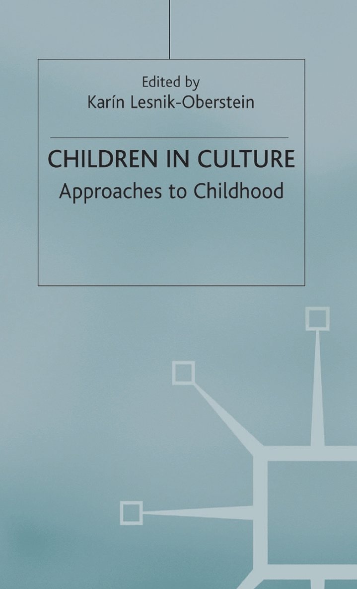 K. Lesnik-Oberstein - Children in Culture, Inbunden