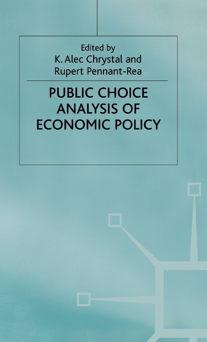 Public Choice Analysis of Economic Policy 1