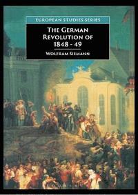 bokomslag The German Revolution of 1848-49