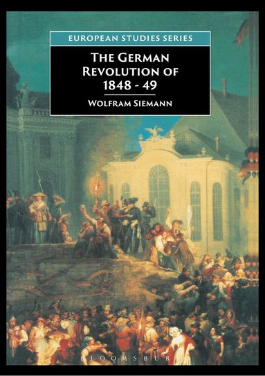 Wolfram Siemann - German Revolution of 1848-49, Häftad