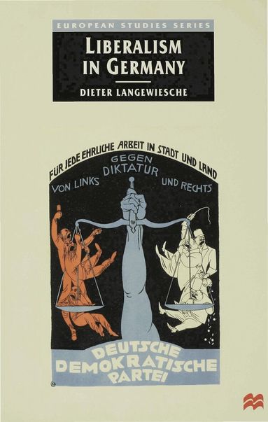 Dieter Langewiesche, Christiane Banerji - Liberalism in Germany, Inbunden