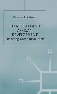 bokomslag Chinese Aid and African Development