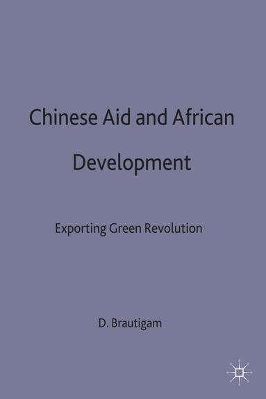 bokomslag Chinese Aid and African Development