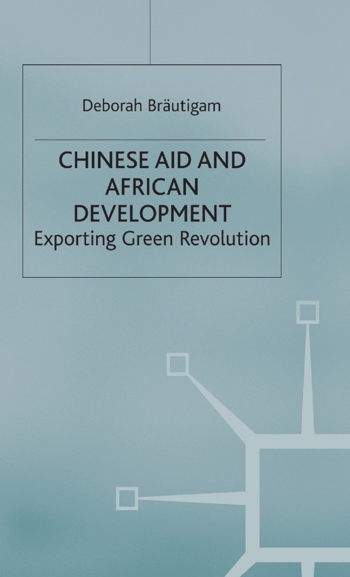 Chinese Aid and African Development 1