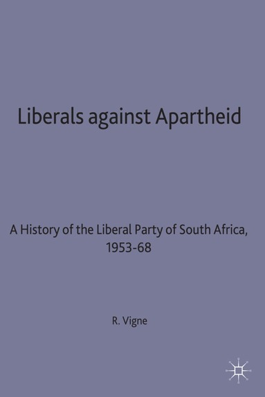 bokomslag Liberals against Apartheid