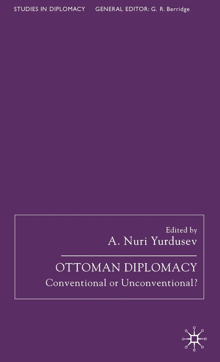 Ottoman Diplomacy 1