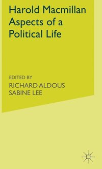 bokomslag Harold Macmillan: Aspects of a Political Life