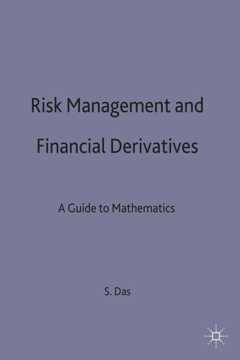 Satyajit Das - Risk Management and Financial Derivatives, Inbunden