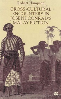 bokomslag Cross-Cultural Encounters in Joseph Conrads Malay Fiction