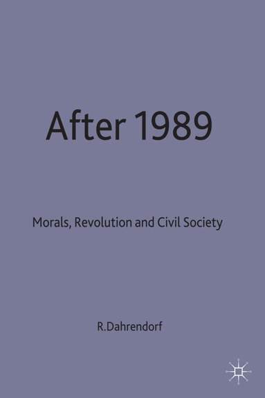 Ralf Dahrendorf - After 1989, Inbunden