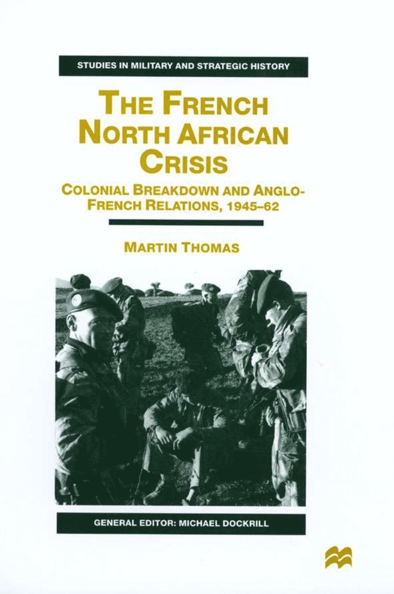 The French North African Crisis 1