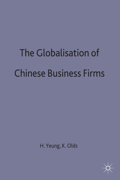 bokomslag Globalisation of Chinese Business Firms