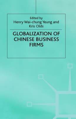 The Globalisation of Chinese Business Firms 1