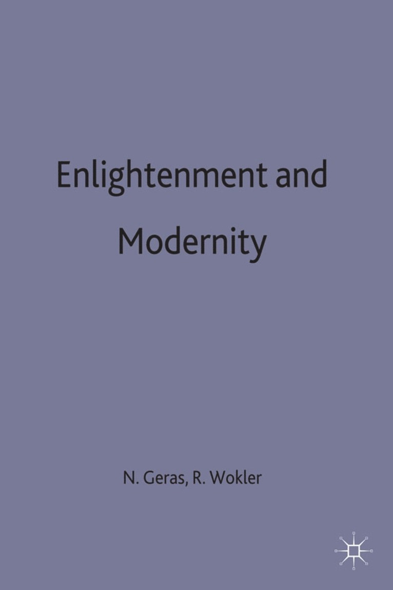 Robert Wokler, Geras, N. Geras - Enlightenment and Modernity, Inbunden