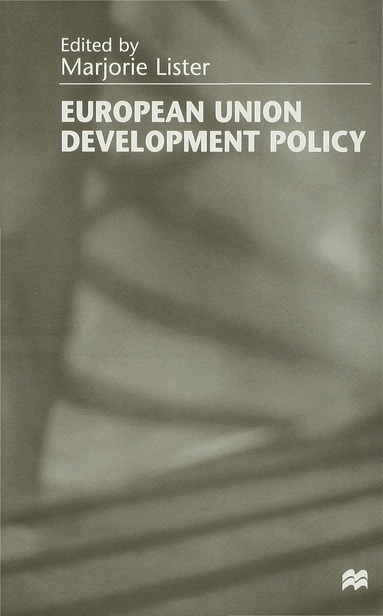 Lister, Marjorie Lister - European Union Development Policy, Inbunden