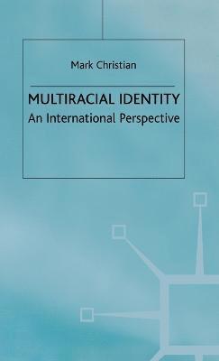 Multiracial Identity 1