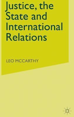 Justice, the State and International Relations 1