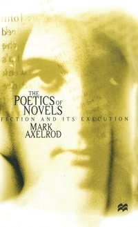 bokomslag The Poetics of Novels