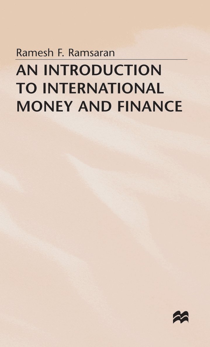 An Introduction to International Money and Finance 1