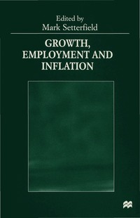 bokomslag Growth, Employment and Inflation