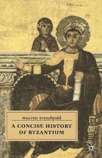 bokomslag A Concise History of Byzantium