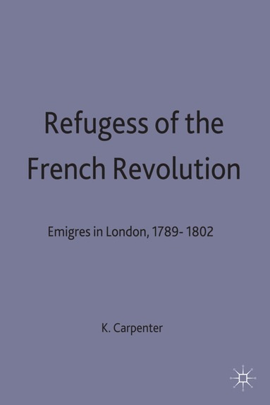 bokomslag Refugees of the French Revolution