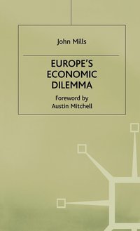 bokomslag Europe's Economic Dilemma