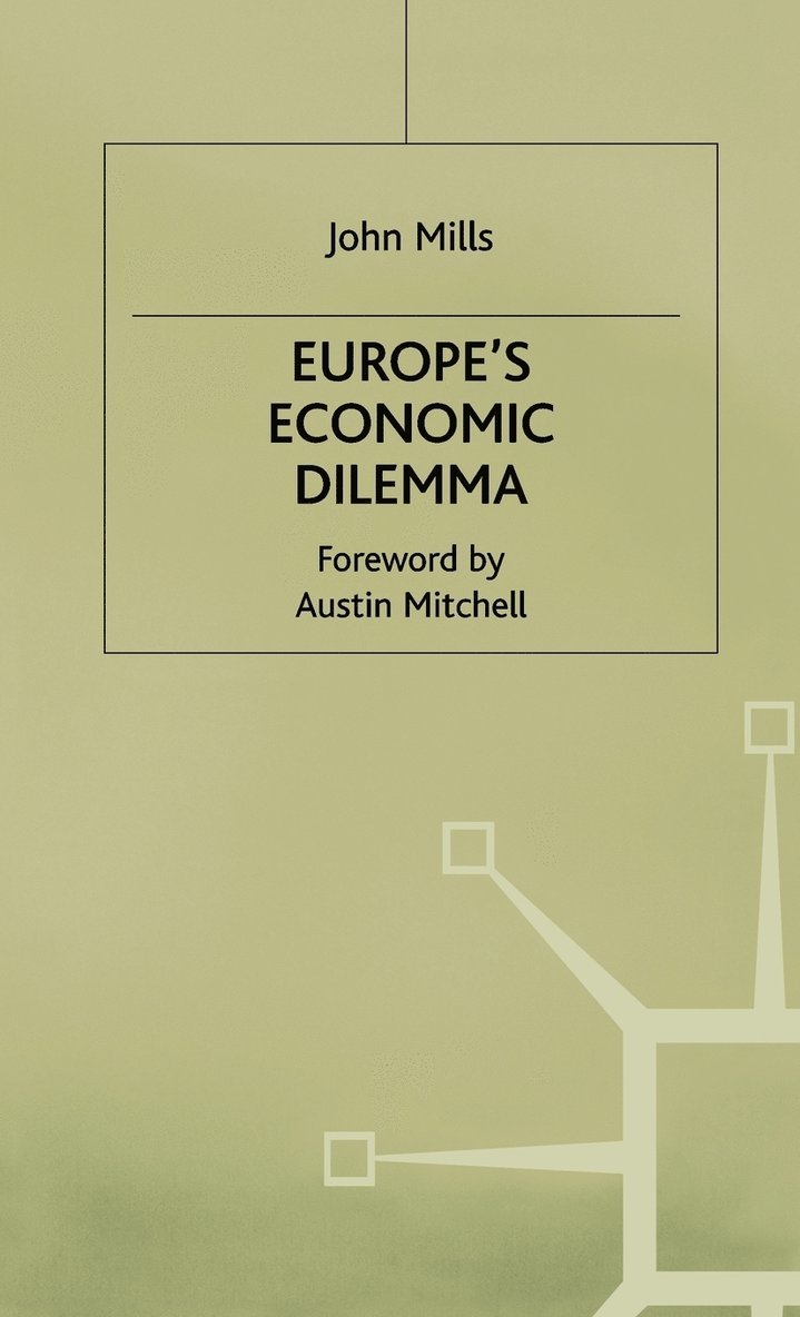 Europe's Economic Dilemma