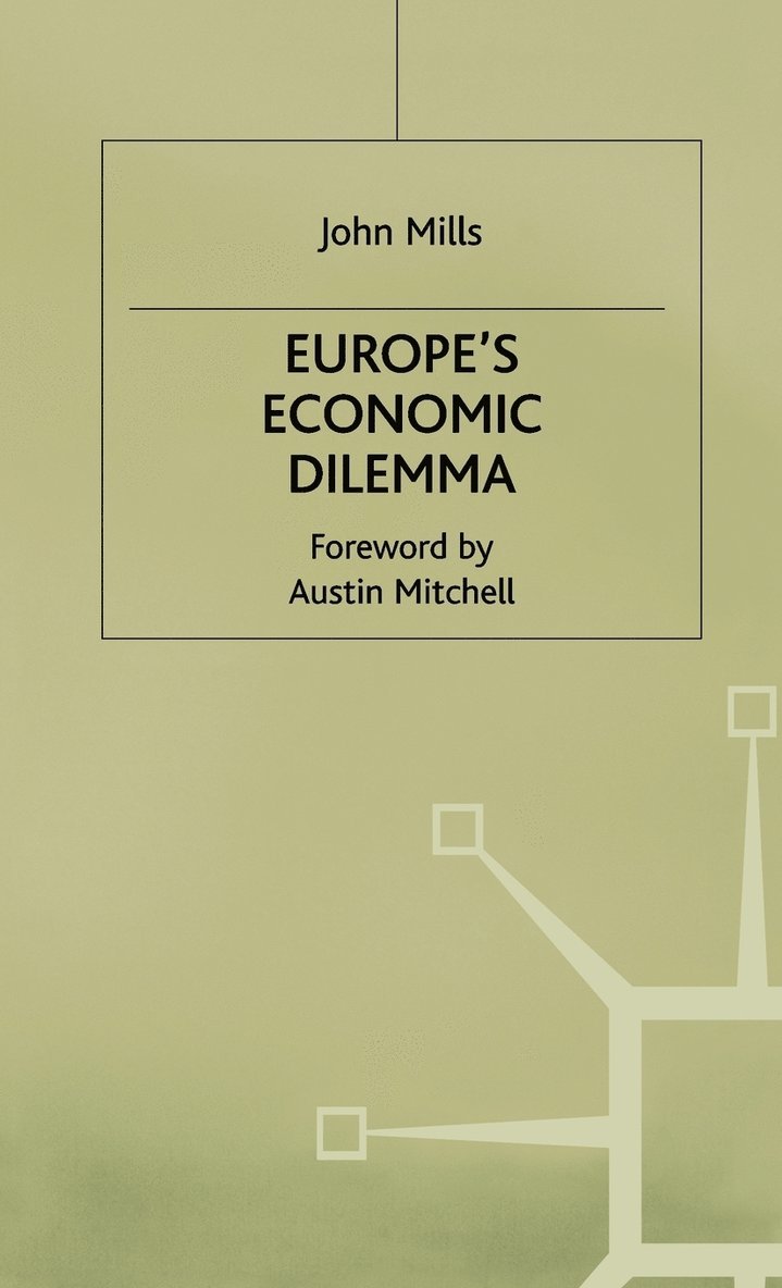 Europe's Economic Dilemma 1