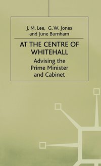 bokomslag At the Centre of Whitehall