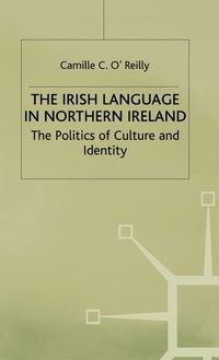 bokomslag The Irish Language in Northern Ireland