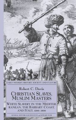 Christian Slaves, Muslim Masters 1