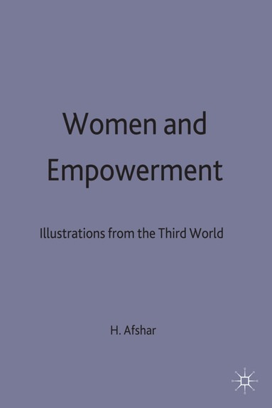 Haleh Afshar - Women and Empowerment, Inbunden
