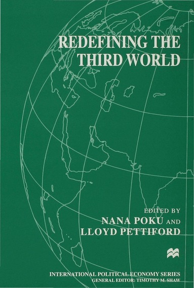 Nana Poku, Lloyd Pettiford - Redefining the Third World, Inbunden