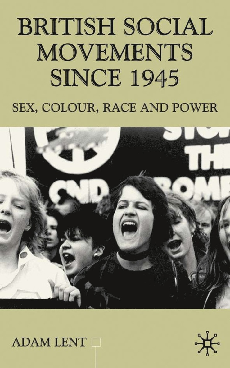 British Social Movements since 1945 1